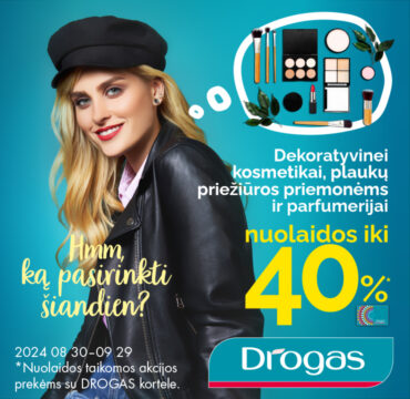 DROGAS – hmm, ką pasirinkti šiandien?