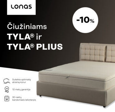 LONAS pasiūlymas TYLA® ir TYLA® PLIUS čiužiniams