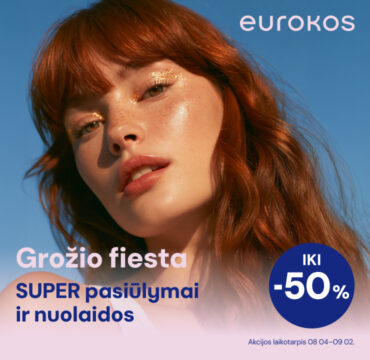 EUROKOS grožio fiestos SUPER pasiūlymai ir nuolaidos!